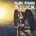 cover: Alex Phunk - Stuck