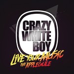 cover: Apple Gule|Crazy White Boy - Live Your Music