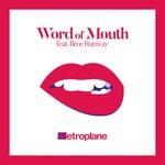 cover: Metroplane - Word Of Moutg