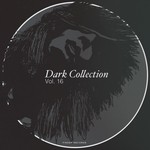 cover: Chris David|Ekomatik|Kirill Mator|Mr Peppers|Volodia Rizak - Dark Collection Vol 16