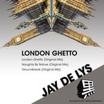 cover: Jay De Lys - London Ghetto