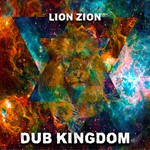 cover: Lion Zion - Dub Kingdom