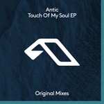 cover: Antic - Touch Of My Soul EP