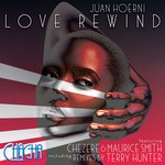 cover: Juan Hoerni|Maurice Smith & Chezere - Love Rewind