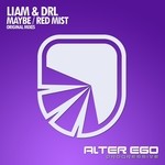 cover: Liam & Drl - Maybe/Red Mist