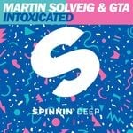 cover: GTA|MARTIN SOLVEIG - Intoxicated