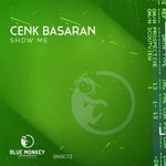 cover: Cenk Basaran - Show Me