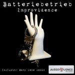 cover: Batteriebetrieb - Improvidence