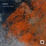 cover: Umek - Certain Trace EP