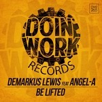 cover: Demarkus Lewis - Be Lifted (feat Angel-A)