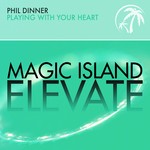 cover: Phil Dinner - Playing With Your Heart