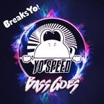 cover: Yo Speed - Bass Goes