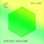 cover: Mars|Picca - In the Street / Speed & Sound