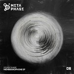 cover: Steam Shape - Membranophone EP