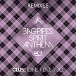 cover: Clubstone|Rbo - Bagpipes Spirit Anthem