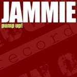 cover: Jammie - Pump Up