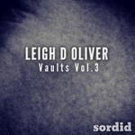 cover: Leigh D Oliver - Vaults Vol 3