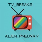 cover: Alien_png.wav - TV Breaks