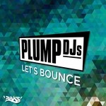 cover: Plump Djs - Let's Bounce