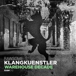 cover: Klangkuenstler - Warehouse Decade