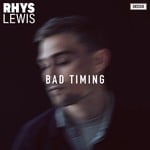 cover: Rhys Lewis - Bad Timing