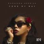 cover: Rukhsana Merrise - Come My Way (Explicit)