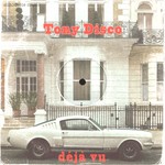 cover: Tony Disco - Deja Vu