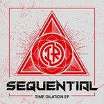 cover: Sequential - Time Dilation EP