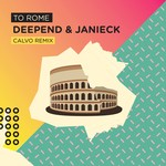 cover: Deepend - To Rome (Calvo Remix)