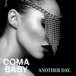 cover: Coma Baby - Another Day