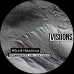 cover: Albert Hawtkins - Strangeness Cultivation EP