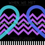 cover: Fathom Dj - When We Met