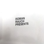 cover: Roman Rauch - Roman Rauch Presents Life Is For Living