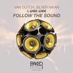 cover: Dee Dee|Silver Nikan|Van Dutch - Follow The Sound