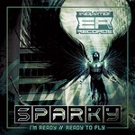 cover: Sparky - I'm Ready/Ready To Fly