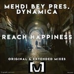 cover: Dynamica|Mehdi Bey - Reach Happiness