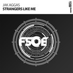 cover: Jak Aggas - Strangers Like Me