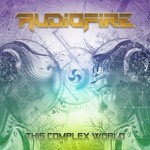 cover: Audiofire (uk) - This Complex World