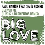 cover: Cevin Fisher|Paul Harris - Deliver Me