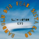 cover: Bandulu Dub|Sista Caro - Slow Motion