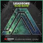 cover: Leadzone - Acid Bath