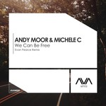 cover: Andy Moor & Michele C - We Can Be Free