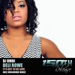 cover: Deli Rowe|Dj Umbi - It's Got To Be Love