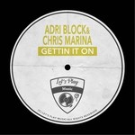 cover: Adri Block & Chris Marina - Gettin It On