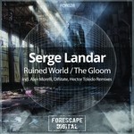 cover: Serge Landar - Ruined World (Remixes)