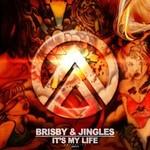 cover: Brisby & Jingles - It's My Life