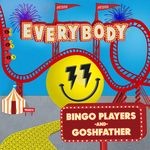 cover: Bingo Players|Goshfather - Everybody