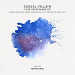 cover: Casual Villain - Clap Your Hands EP