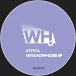 cover: Azteca - Metamorphosis EP