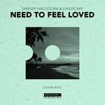 cover: Lvndscape|Sander Van Doorn - Need To Feel Loved